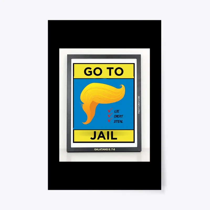 Trump T-shirts  | Go to Jail! 