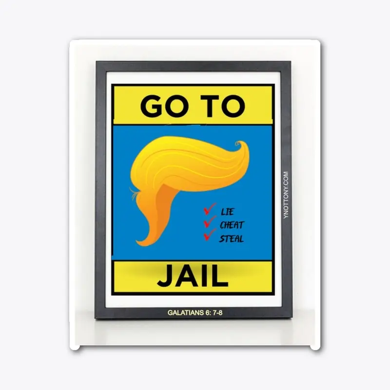 Trump T-shirts  | Go to Jail! 