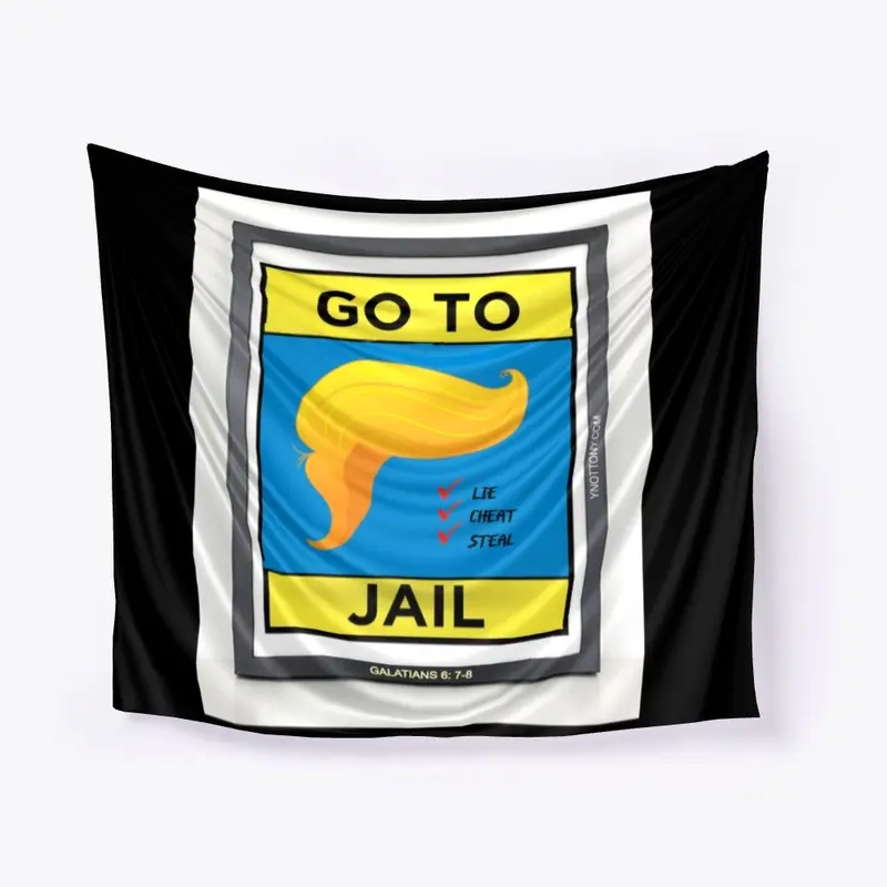 Trump T-shirts  | Go to Jail! 