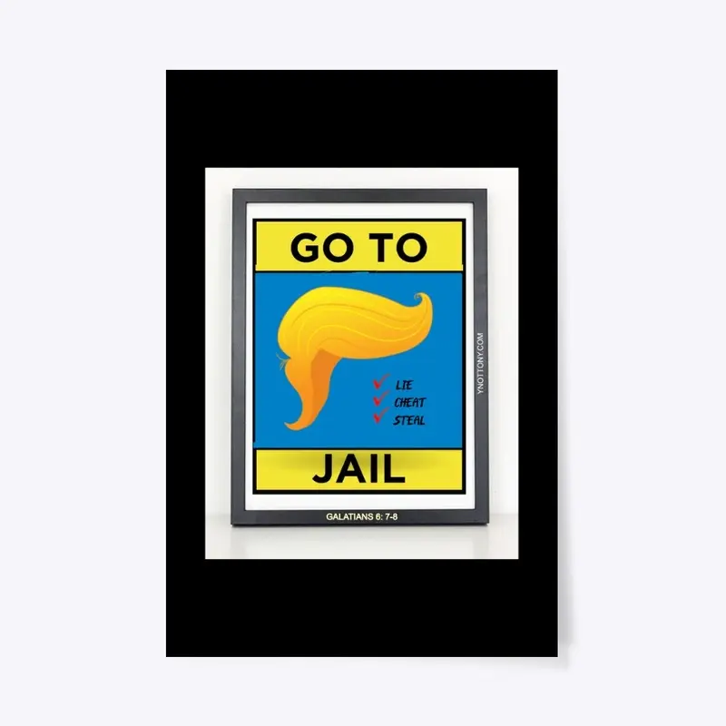 Trump T-shirts  | Go to Jail! 