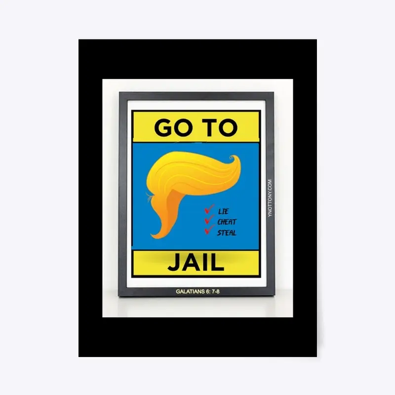 Trump T-shirts  | Go to Jail! 